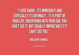 quote-Malcolm-Turnbull-i-love-radio-its-immediacy-and-219078